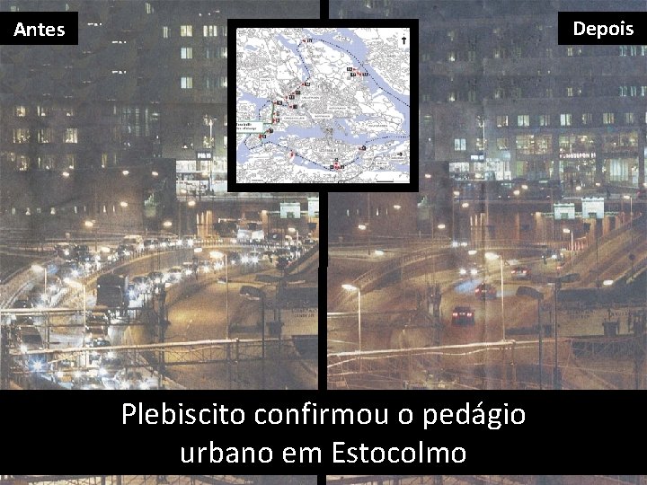 Depois Antes Plebiscito confirmou o pedágio urbano em Estocolmo 