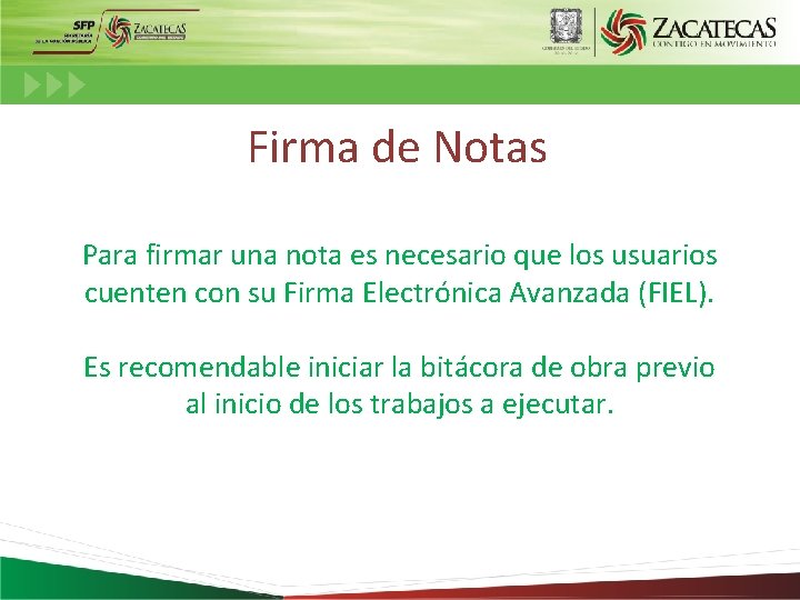 Firma de Notas Para firmar una nota es necesario que los usuarios cuenten con