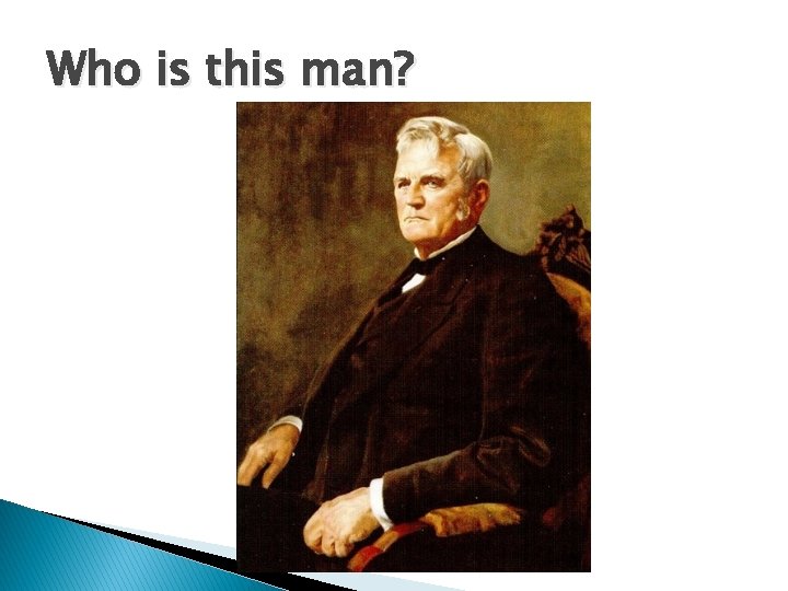 Who is this man? 