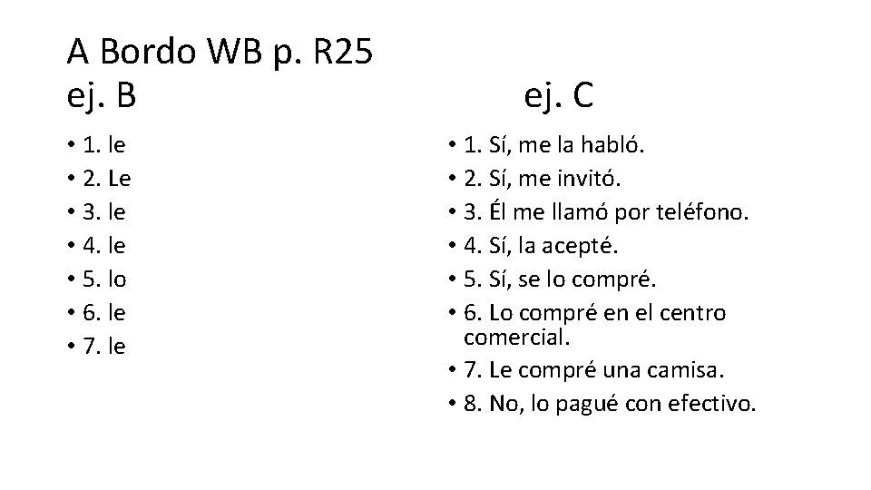 A Bordo WB p. R 25 ej. B • 1. le • 2. Le