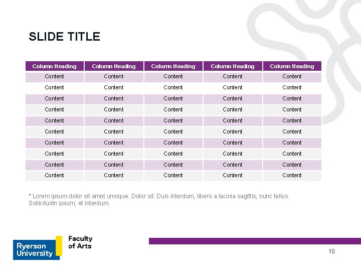 SLIDE TITLE Column Heading Column Heading Content Content Content Content Content Content Content Content