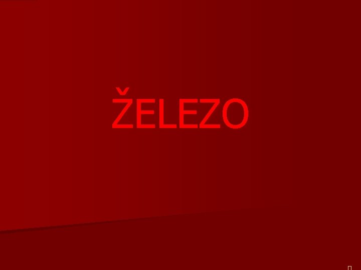 ŽELEZO 