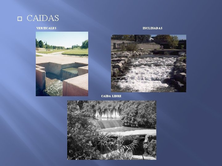  CAIDAS VERTICALES INCLINADAS CAIDA LIBRE 