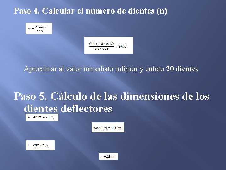 Paso 4. Calcular el número de dientes (n) Aproximar al valor inmediato inferior y