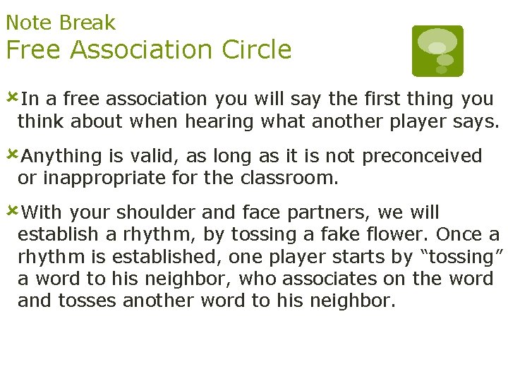 Note Break Free Association Circle ûIn a free association you will say the first