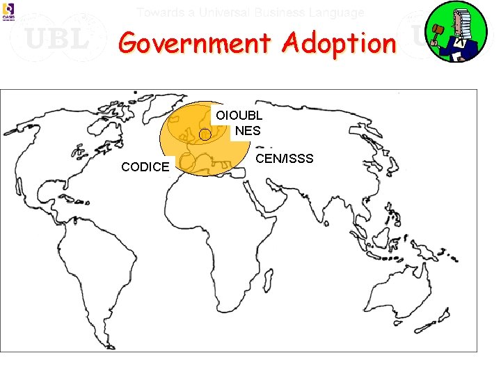 Government Adoption OIOUBL NES CODICE CEN/ISSS 