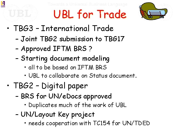 UBL for Trade • TBG 3 – International Trade – Joint TBG 2 submission