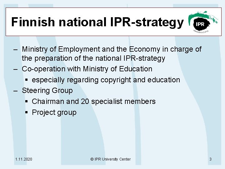 Finnish national IPR-strategy – Ministry of Employment and the Economy in charge of the