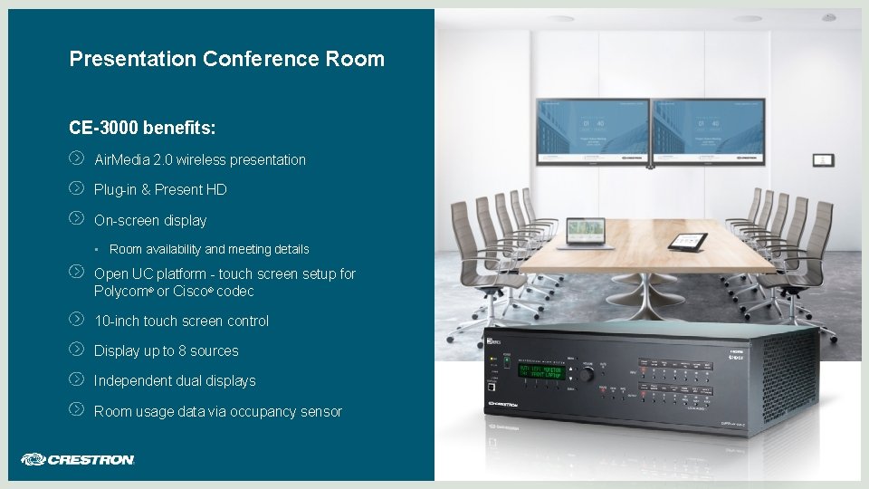 Presentation Conference Room CE-3000 benefits: Air. Media 2. 0 wireless presentation Plug-in & Present