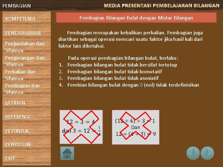 MEDIA PRESENTASI PEMBELAJARAN BILANGAN PEMBAGIAN Pembagian Bilangan Bulat dengan Mistar Bilangan KOMPETENSI PENDAHULUAN Penjumlahan