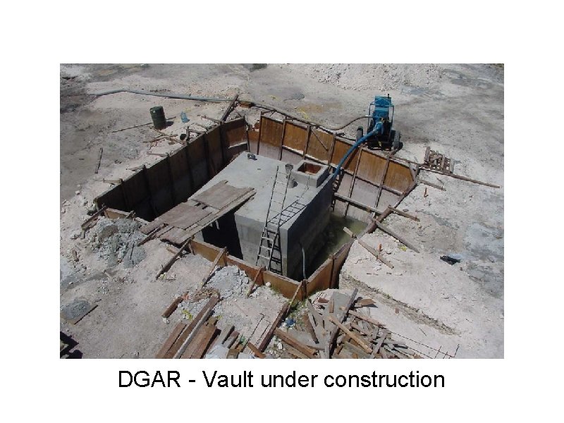 DGAR - Vault under construction 