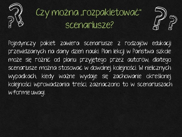 Czy można „rozpakietować” scenariusze? Pojedynczy pakiet zawiera scenariusze z rodzajów edukacji przewidzianych na dany