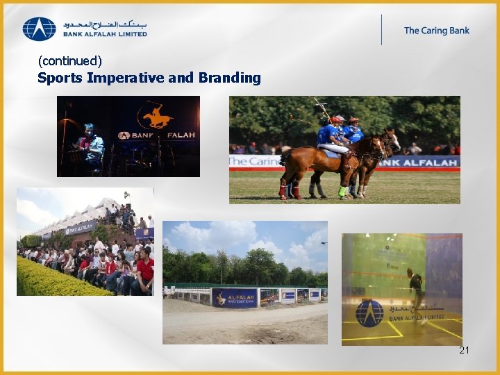 (continued) Sports Imperative and Branding 21 