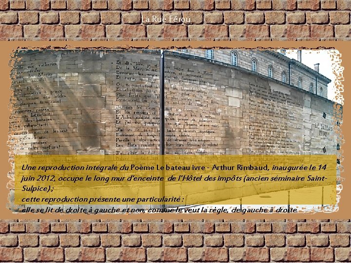 La Rue Férou Une reproduction intégrale du Poème Le bateau ivre - Arthur Rimbaud,
