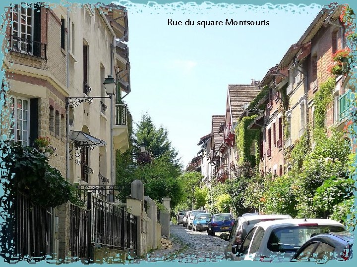 Rue du square Montsouris 