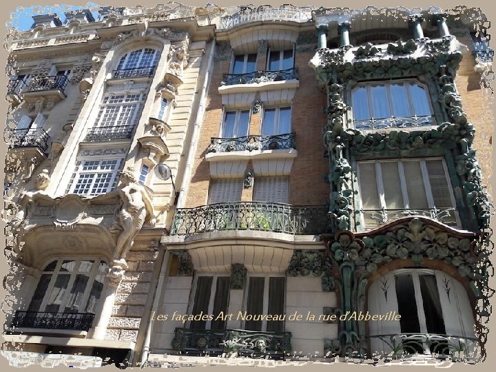 Les façades Art Nouveau de la rue d’Abbeville 