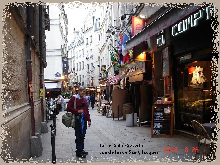 La rue Saint-Séverin vue de la rue Saint-Jacques 