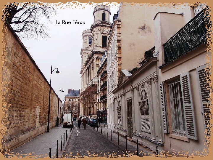 La Rue Férou 