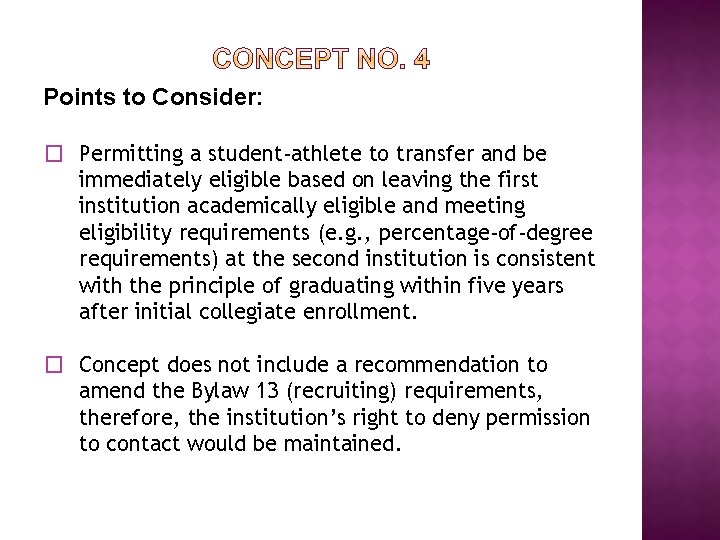 Points to Consider: � Permitting a student-athlete to transfer and be immediately eligible based