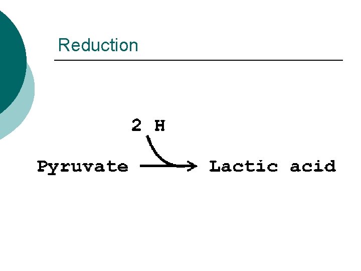 Reduction 
