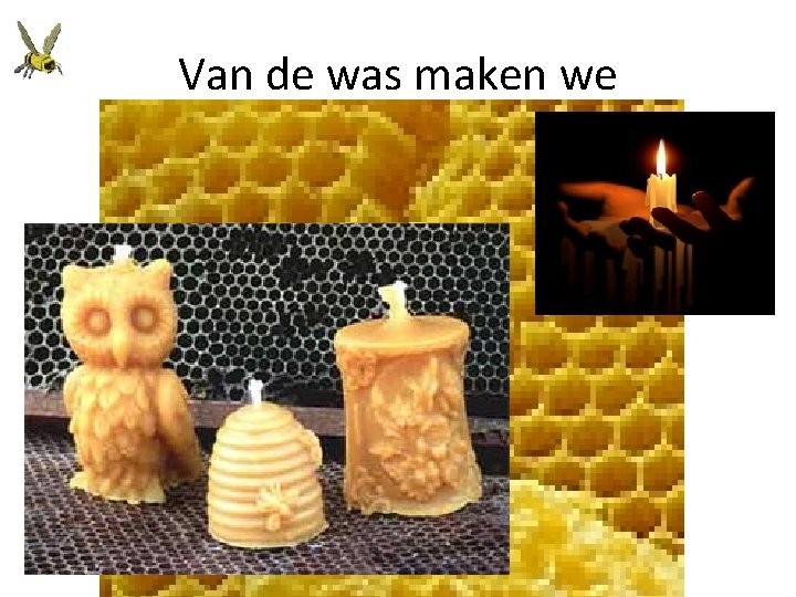 Van de was maken we 