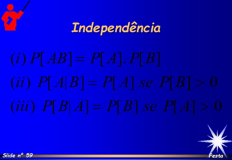 Independência Slide nº 59 Festa 