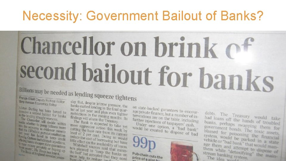 Necessity: Government Bailout of Banks? 