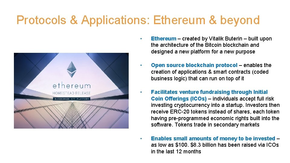Protocols & Applications: Ethereum & beyond • Ethereum – created by Vitalik Buterin –
