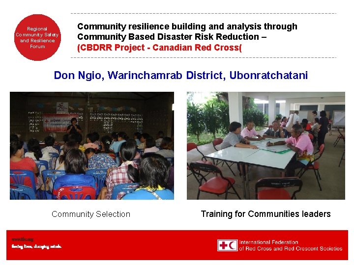 Regional Community Safety and Resilience Forum Community resilience building and analysis through Community Based