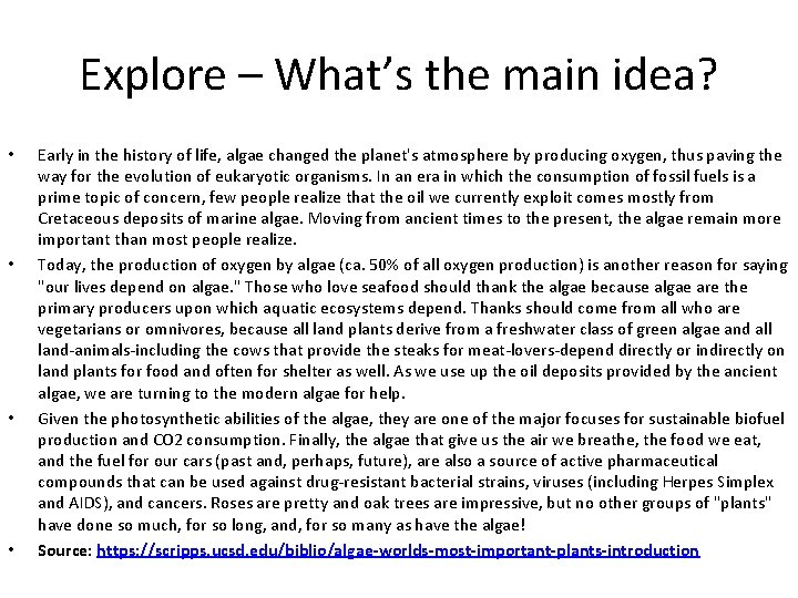 Explore – What’s the main idea? • • Early in the history of life,