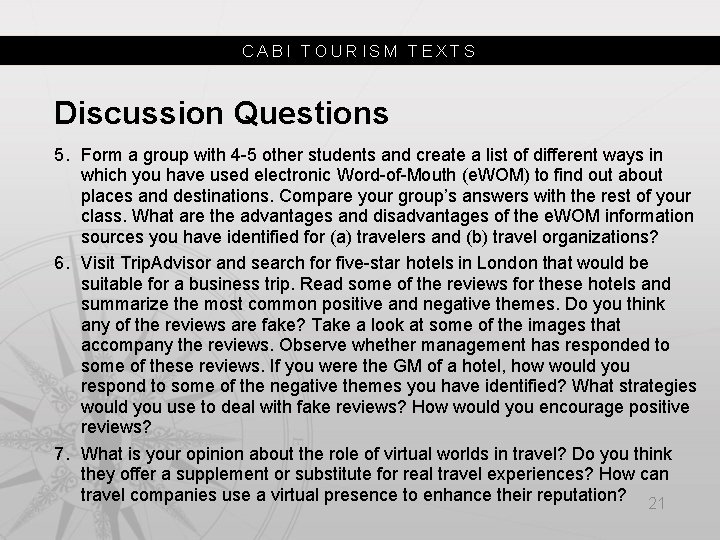 CABI TOURISM TEXTS Discussion Questions 5. Form a group with 4 -5 other students