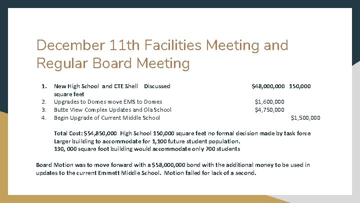 December 11 th Facilities Meeting and Regular Board Meeting 1. 2. 3. 4. New