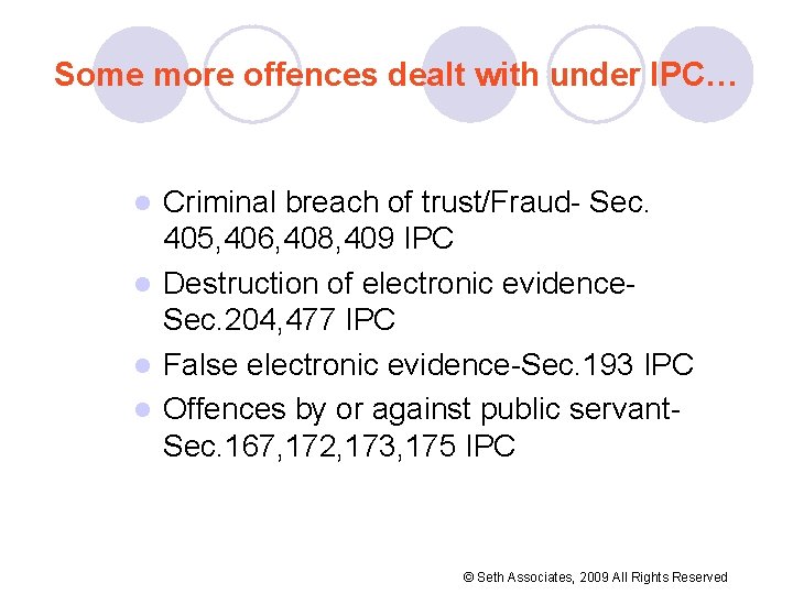Some more offences dealt with under IPC… Criminal breach of trust/Fraud- Sec. 405, 406, Some more offences dealt with under IPC… Criminal breach of trust/Fraud- Sec. 405, 406,