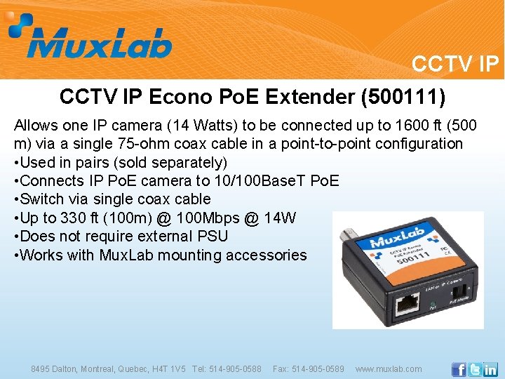 CCTV IP Econo Po. E Extender (500111) Allows one IP camera (14 Watts) to
