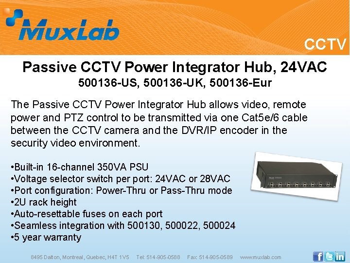 CCTV Passive CCTV Power Integrator Hub, 24 VAC 500136 -US, 500136 -UK, 500136 -Eur