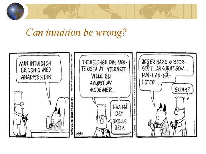 Can intuition be wrong? 