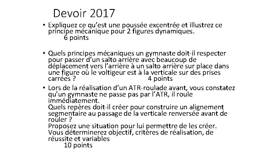 Devoir 2017 • Expliquez ce qu’est une poussée excentrée et illustrez ce principe mécanique