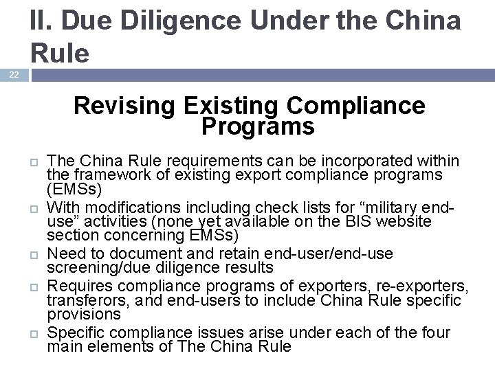 II. Due Diligence Under the China Rule 22 Revising Existing Compliance Programs The China