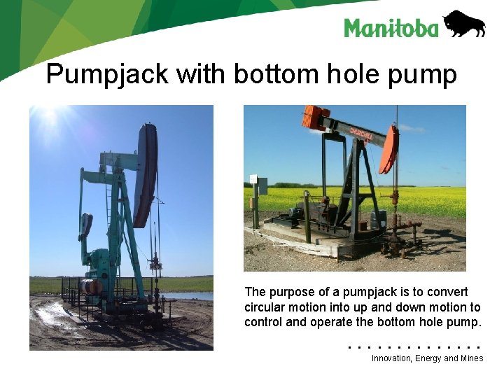 Pumpjack with bottom hole pump The purpose of a pumpjack is to convert circular