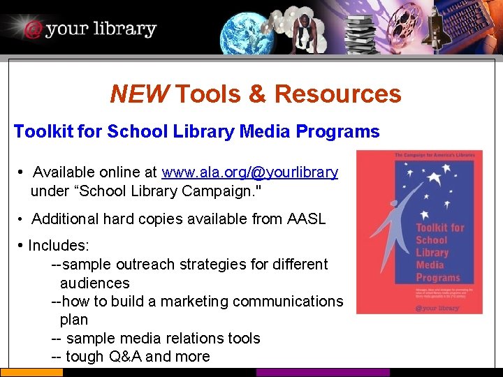 NEW Tools & Resources Toolkit for School Library Media Programs • Available online at