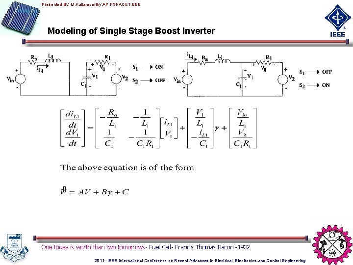 Presented By: M. Kaliamoorthy, AP, PSNACET, EEE Modeling of Single Stage Boost Inverter One