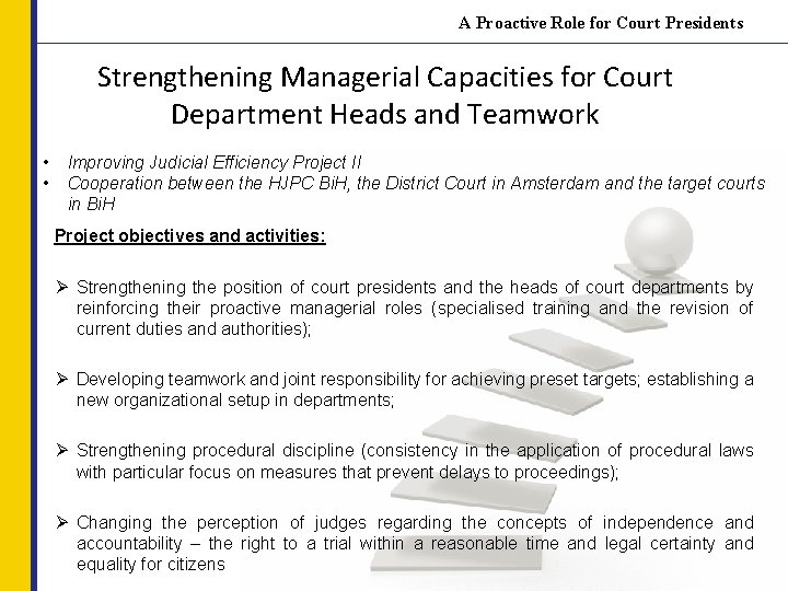 A Proactive Role for Court Presidents Strengthening Managerial Capacities for Court Department Heads and