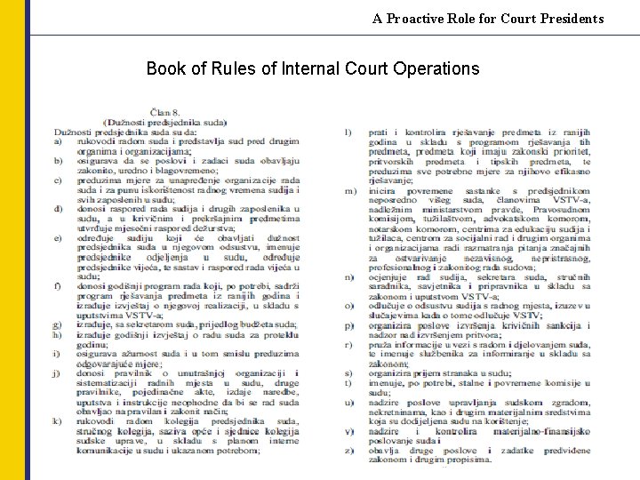 A Proactive Role for Court Presidents Book of Rules of Internal Court Operations 