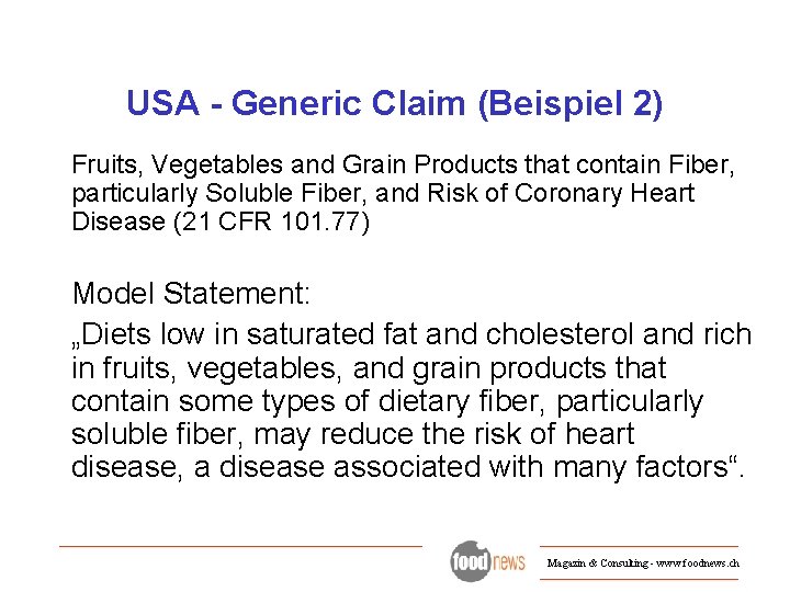 USA - Generic Claim (Beispiel 2) Fruits, Vegetables and Grain Products that contain Fiber,