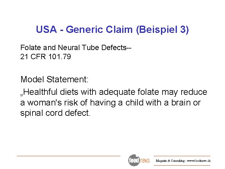 USA - Generic Claim (Beispiel 3) Folate and Neural Tube Defects-21 CFR 101. 79