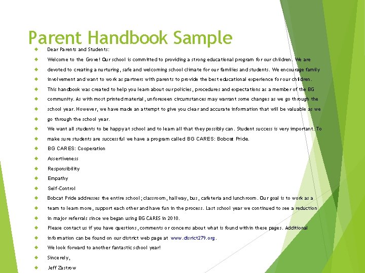 Parent Handbook Sample Dear Parents and Students: Welcome to the Grove! Our school is