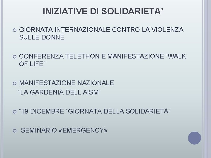 INIZIATIVE DI SOLIDARIETA’ GIORNATA INTERNAZIONALE CONTRO LA VIOLENZA SULLE DONNE CONFERENZA TELETHON E MANIFESTAZIONE