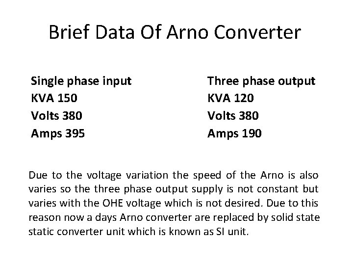 Brief Data Of Arno Converter Single phase input KVA 150 Volts 380 Amps 395