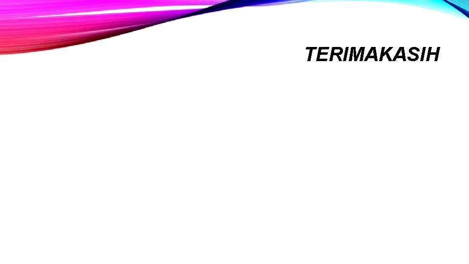 TERIMAKASIH 