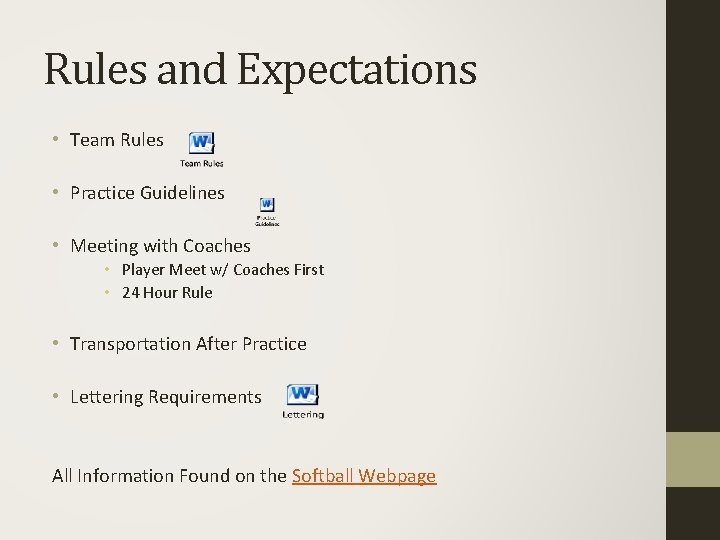 Rules and Expectations • Team Rules • Practice Guidelines • Meeting with Coaches •